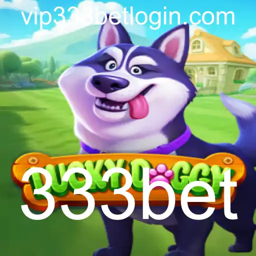 Explorando o Mundo de LuckyDoggy e 333bet: Regras e Estratégias