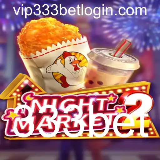 Descubra o Fascinante Mundo de NightMarket2 e o Fenômeno 333bet