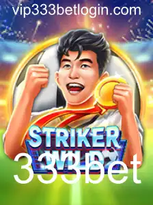 Descubra o Mundo Empolgante de StrikerWILD com 333bet